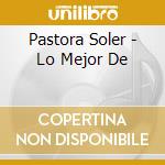 Pastora Soler - Lo Mejor De cd
