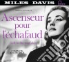 Miles Davis - Ascenseur Pour L'Echafaud cd musicale di Miles Davis