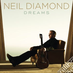 Neil Diamond - Dreams cd musicale di Neil Diamond