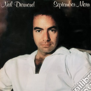 Neil Diamond - September Morn cd musicale di Neil Diamond