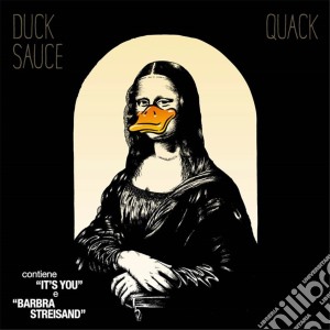 Duck Sauce - Quack cd musicale di Salice Duck