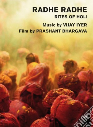 (Music Dvd) Iyer Vijay - Radhe Radhe cd musicale