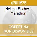 Helene Fischer - Marathon cd