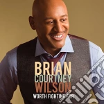 Brian Courtney Wilson - Worth Fighting For