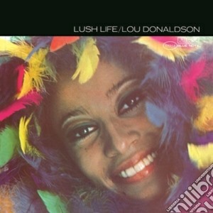 (LP Vinile) Lou Donaldson - Lush Life lp vinile di Lou Donaldson