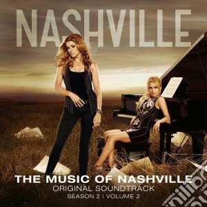 Music Of Nashville - Season 2 cd musicale di Music Of Nashville