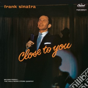 (LP Vinile) Frank Sinatra - Close To You lp vinile di Frank Sinatra