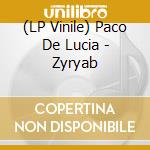 (LP Vinile) Paco De Lucia - Zyryab lp vinile di Paco De Lucia