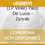 (LP Vinile) Paco De Lucia - Zyryab vinile