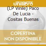 (LP Vinile) Paco De Lucia - Cositas Buenas vinile