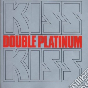 Kiss - Double Platinum cd musicale di Kiss
