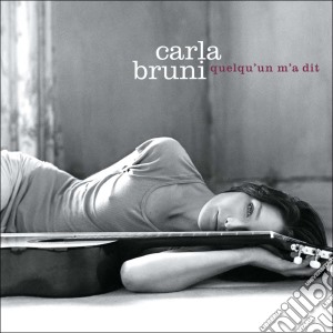 Carla Bruni - Quelqu'Un M'A Dit cd musicale di Carla Bruni