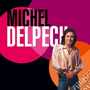 Michel Delpech - Best Of 70 (2 Cd) cd musicale di Delpech, Michel