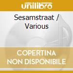 Sesamstraat / Various cd musicale di Various