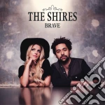 Shires (The) - Brave cd