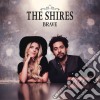 Shires (The) - Brave cd