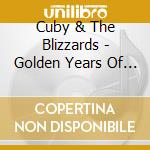 Cuby & The Blizzards - Golden Years Of Dutch Pop Music (2 Cd) cd