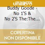 Buddy Goode - No 1'S & No 2'S The:The Best O cd musicale di Buddy Goode
