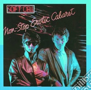 (LP Vinile) Soft Cell - Non Stop Erotic Cabaret lp vinile di Soft Cell
