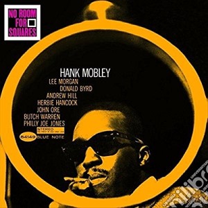 (LP Vinile) Hank Mobley - No Room For Squares lp vinile di Hank Mobley