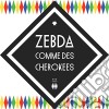 Zebda - Comme Des Cherokees cd