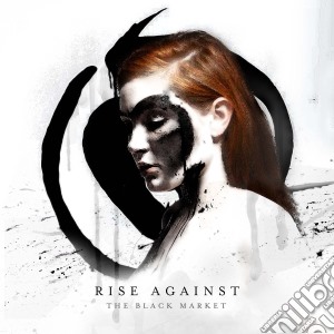 Rise Against - The Black Market cd musicale di Rise Against