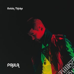 Robin Thicke - Paula cd musicale di Robin Thicke