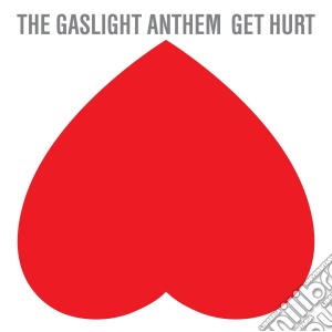 Gaslight Anthem (The) - Get Hurt cd musicale di Gaslight Anthem (The)