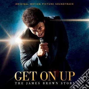 James Brown - Get On Up: The James Brown Story / O.S.T. cd musicale di O.s.t.