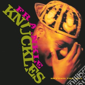 (LP Vinile) KnucklesFrankie - Beyond The Mix (1Lp) lp vinile di Knuckles  Frankie