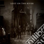 New Basement Tapes (The) - Lost On The River cd