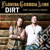 Florida Georgia Line - Dirt (2 Versions) cd