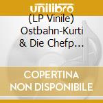 (LP Vinile) Ostbahn-Kurti & Die Chefp - Liagn & Lochn vinile