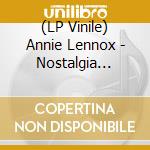(LP Vinile) Annie Lennox - Nostalgia (Lp+Booklet)