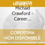 Michael Crawford - Career Collection (4 Cd) cd