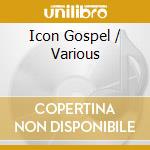 Icon Gospel / Various cd