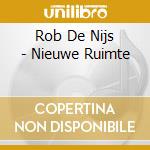 Rob De Nijs - Nieuwe Ruimte cd