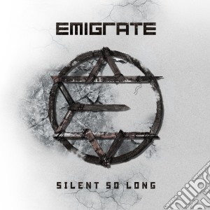 Emigrate - Silent So Long cd musicale di Emigrate