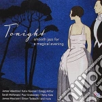 Tonight: Smooth Jazz For A Magical Evening cd