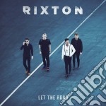 Rixton - Let The Road