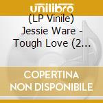 (LP Vinile) Jessie Ware - Tough Love (2 Lp) lp vinile di Jessie Ware