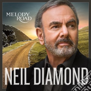 Neil Diamond - Melody Road (Deluxe Edition) cd musicale di Neil Diamond