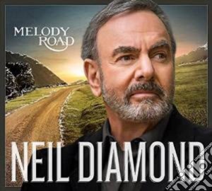 Neil Diamond - Melody Road cd musicale di Neil Diamond