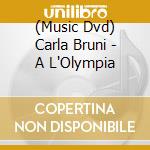 (Music Dvd) Carla Bruni - A L'Olympia cd