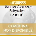 Sunrise Avenue - Fairytales - Best Of 2006-2014 cd