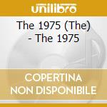 The 1975 (The) - The 1975 cd musicale di The 1975 (The)