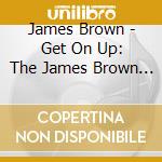 James Brown - Get On Up: The James Brown Story / O.S.T. cd