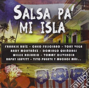 Salsa Pa Mi Isla cd musicale di Universal