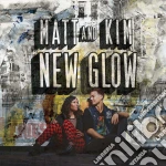 Matt & Kim - New Glow cd