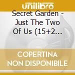 Secret Garden - Just The Two Of Us (15+2 Trax) cd
